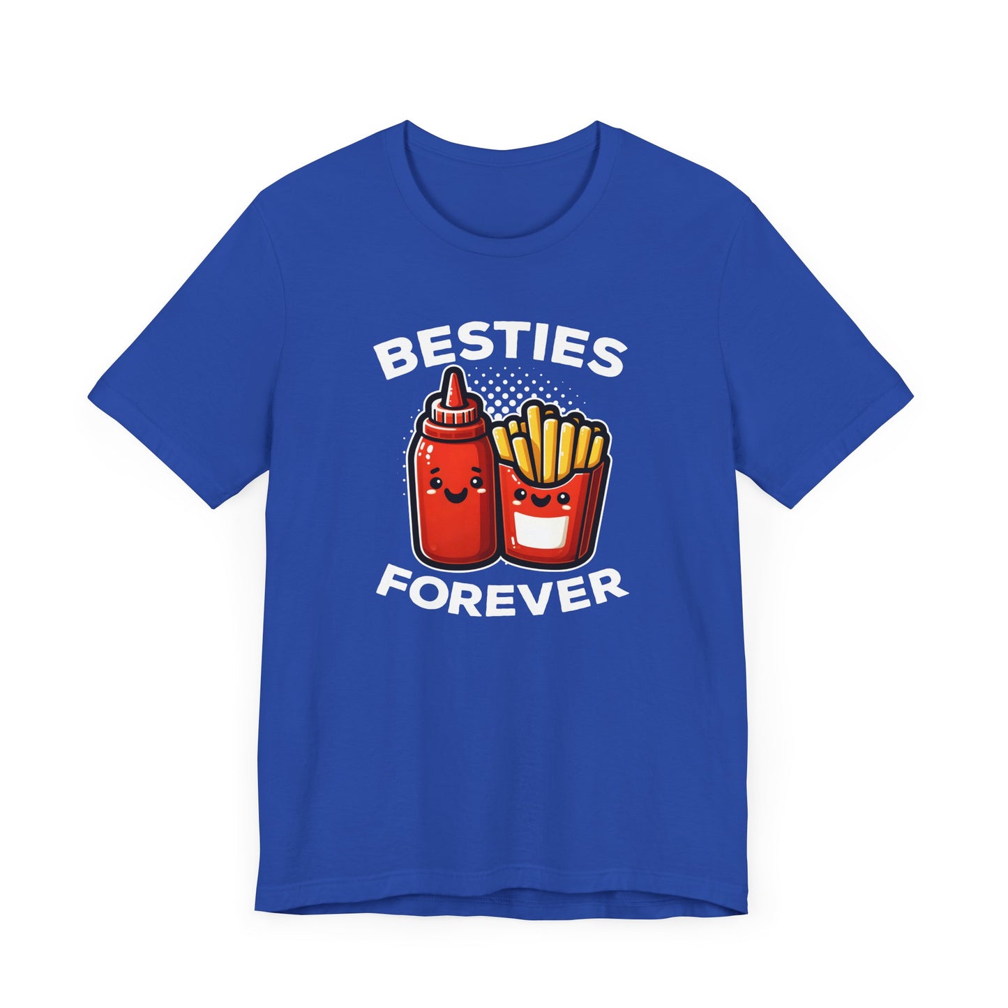 Besties Forever T-Shirt