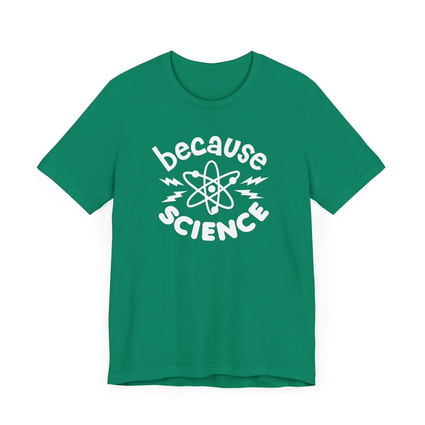 Because Science T-Shirt