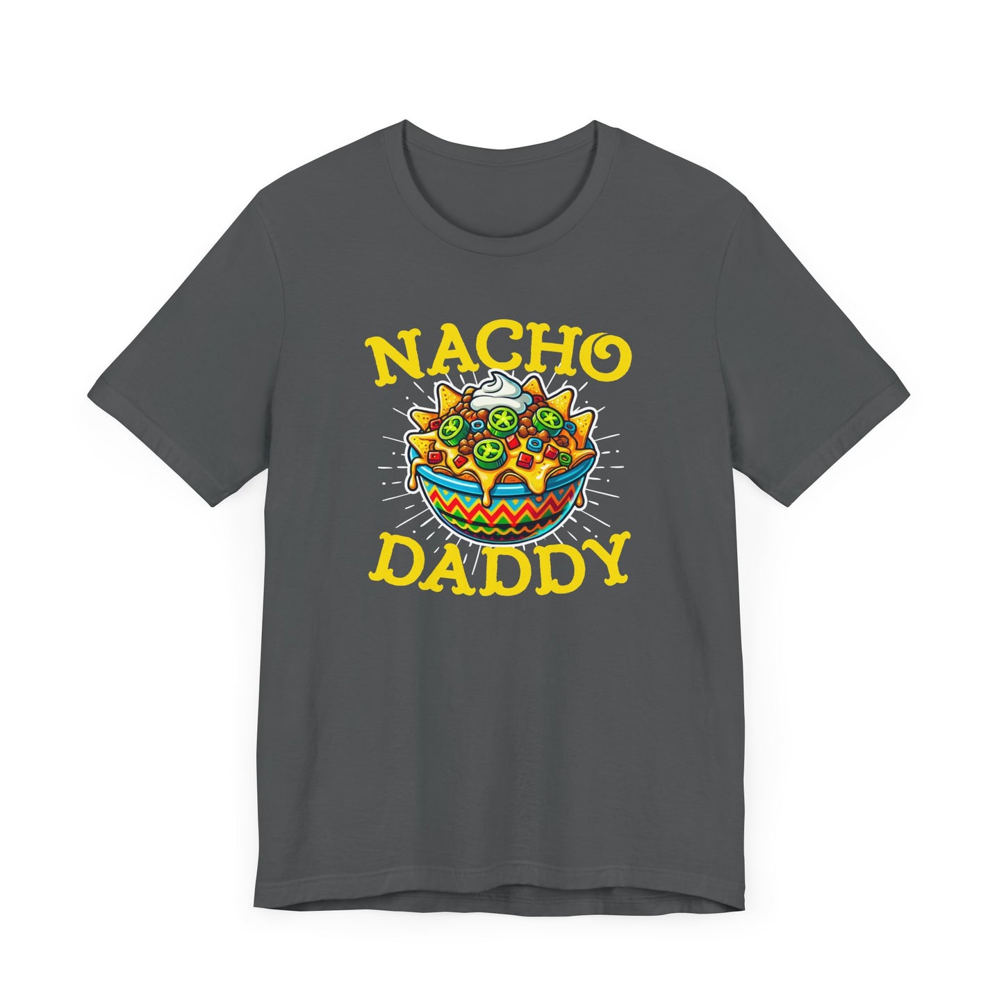 Nacho Daddy T-Shirt