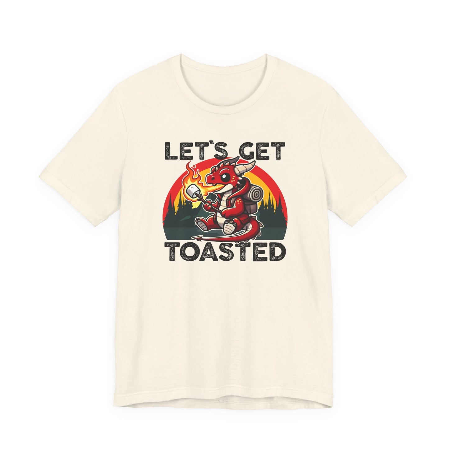 Let's Get Toasted T-Shirt
