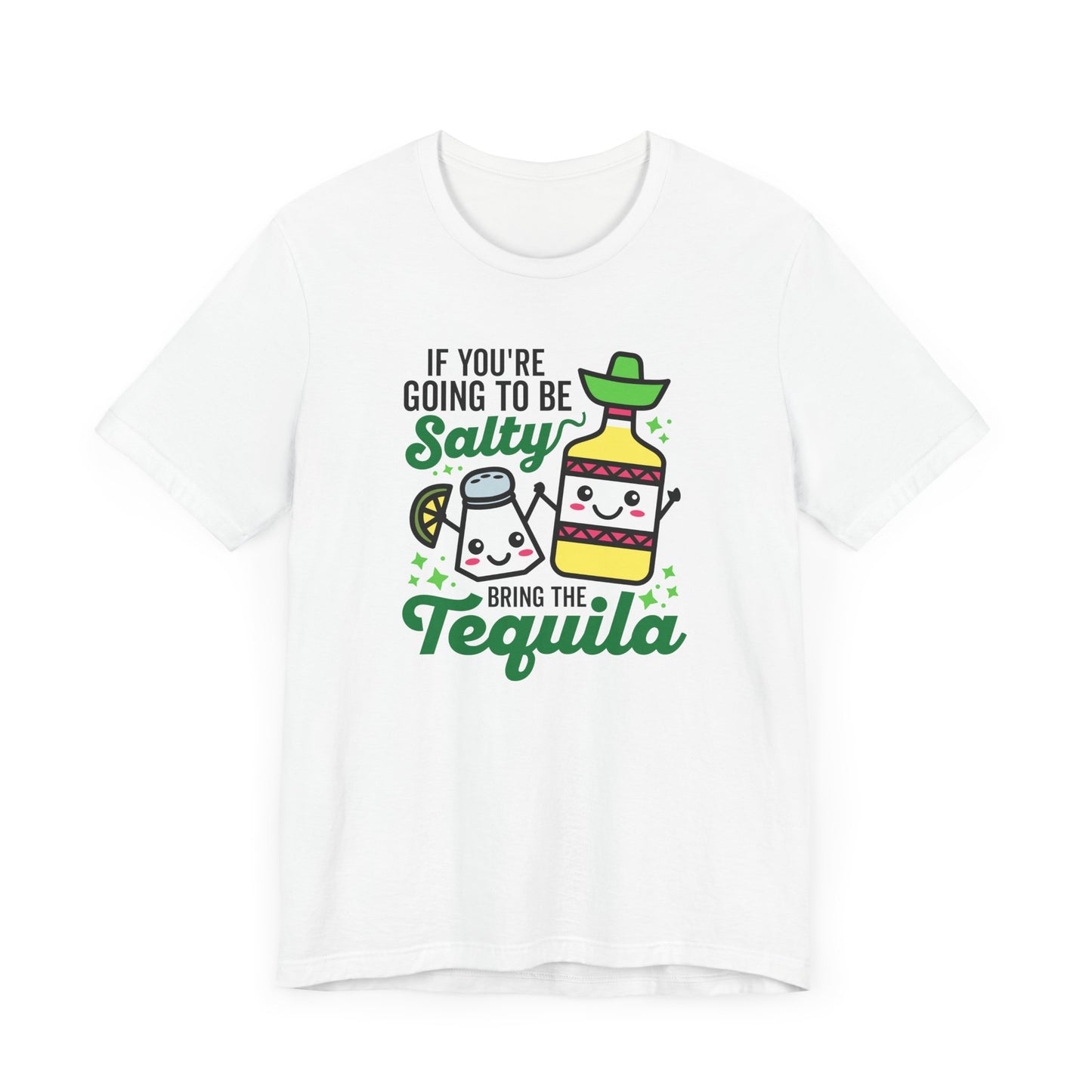 Bring Tequila T-Shirt