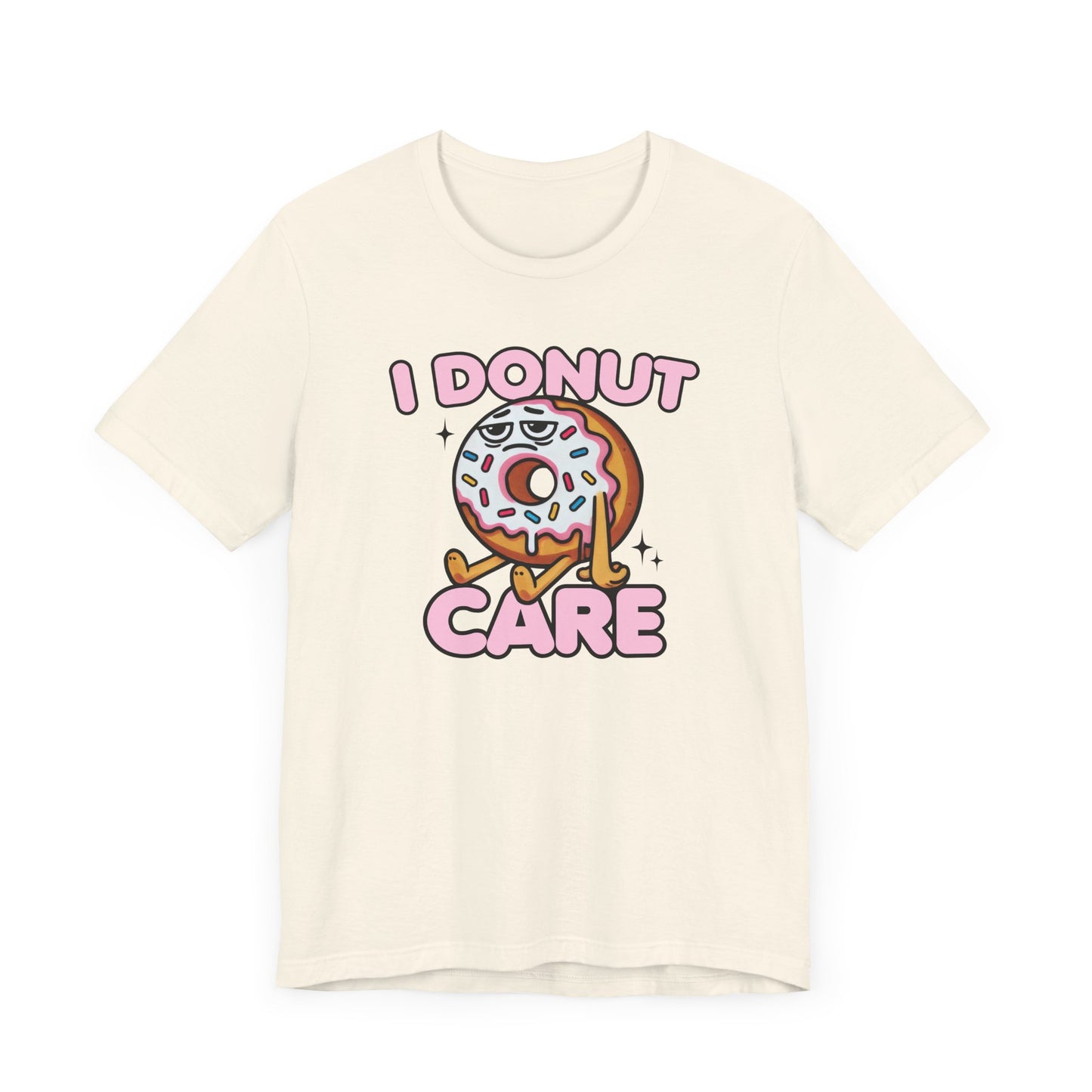 I Donut Care T-Shirt