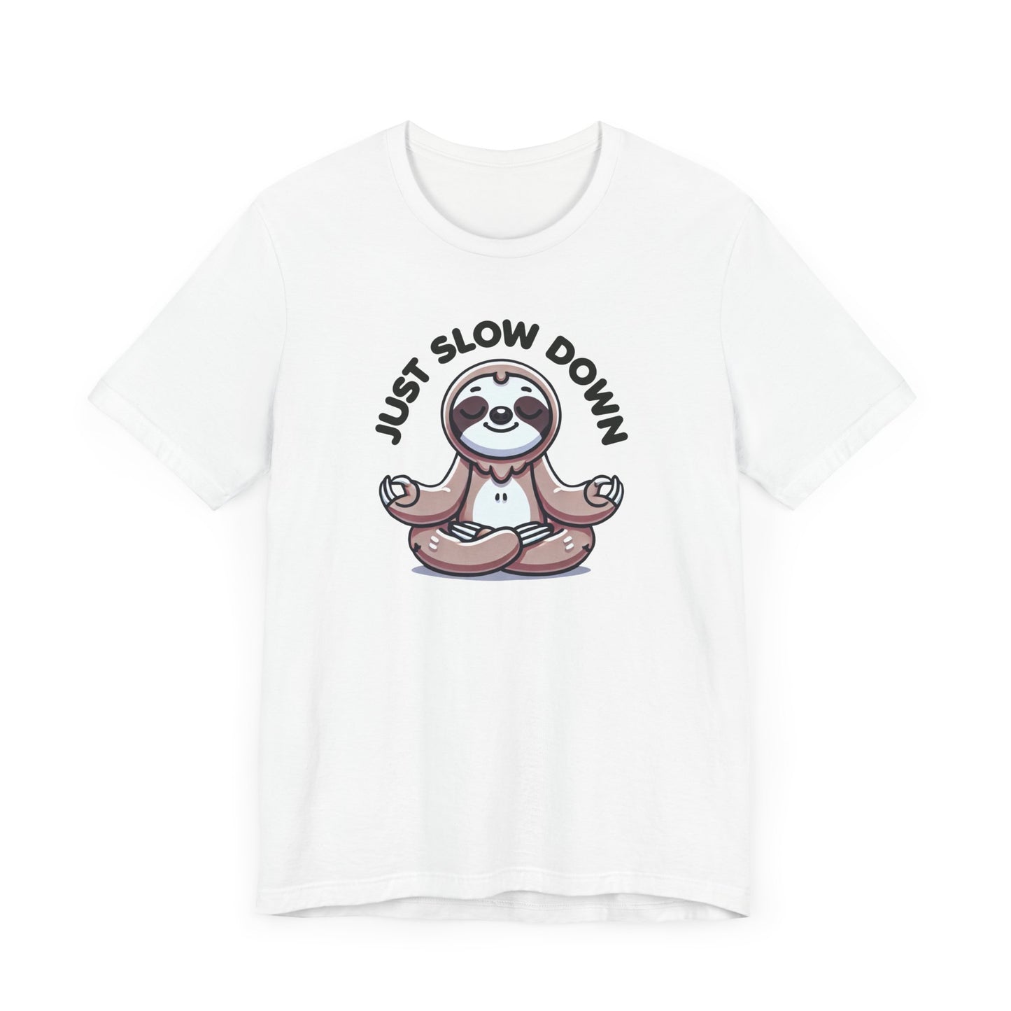 Slow Down T-Shirt