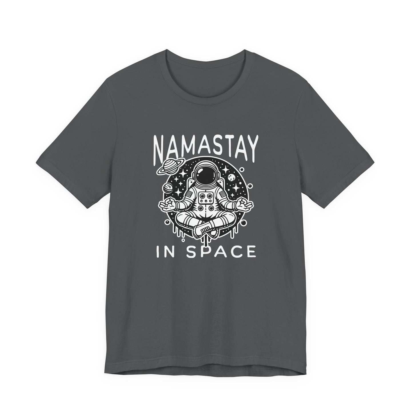 Namastay in Space T-Shirt