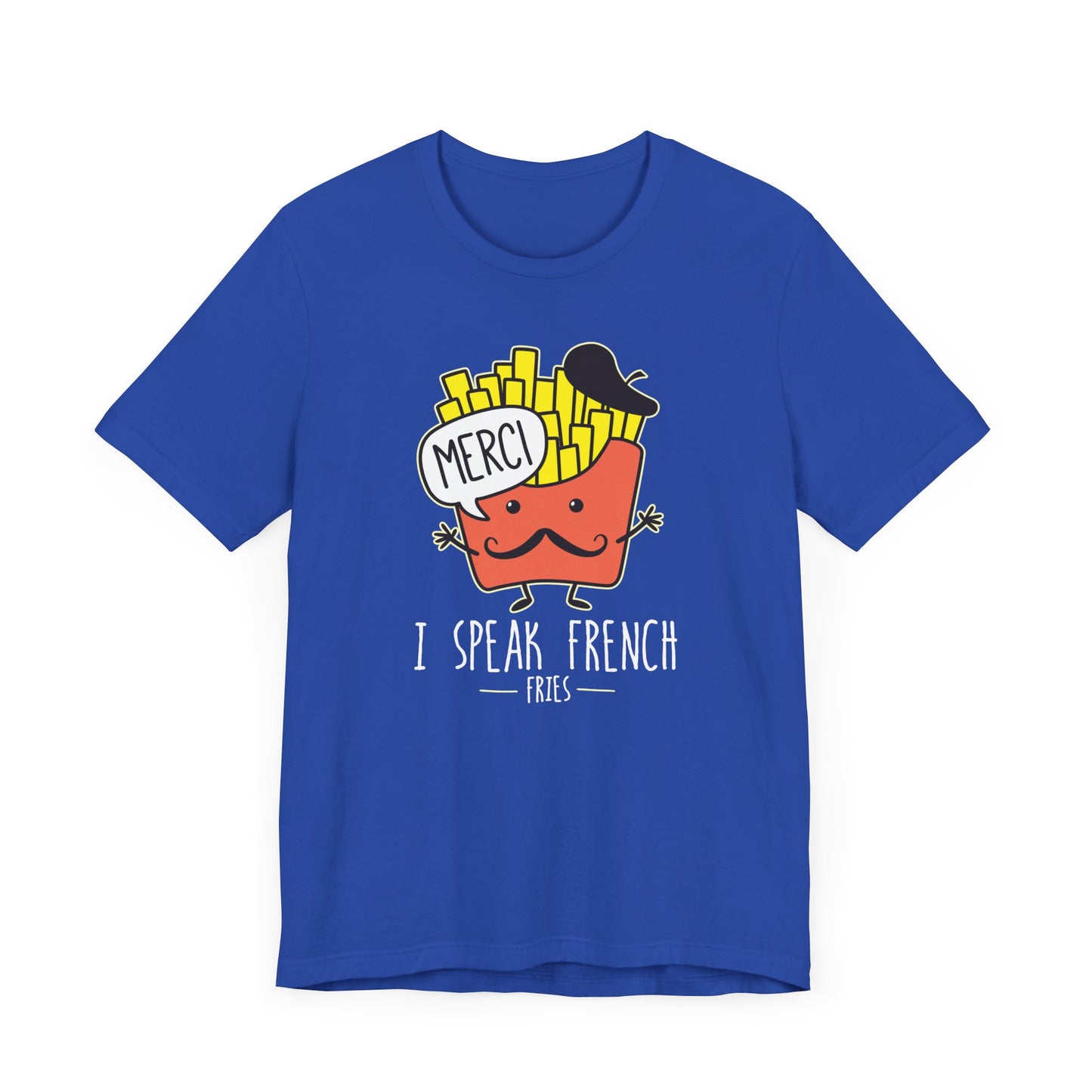 I Speak French T-Shirt