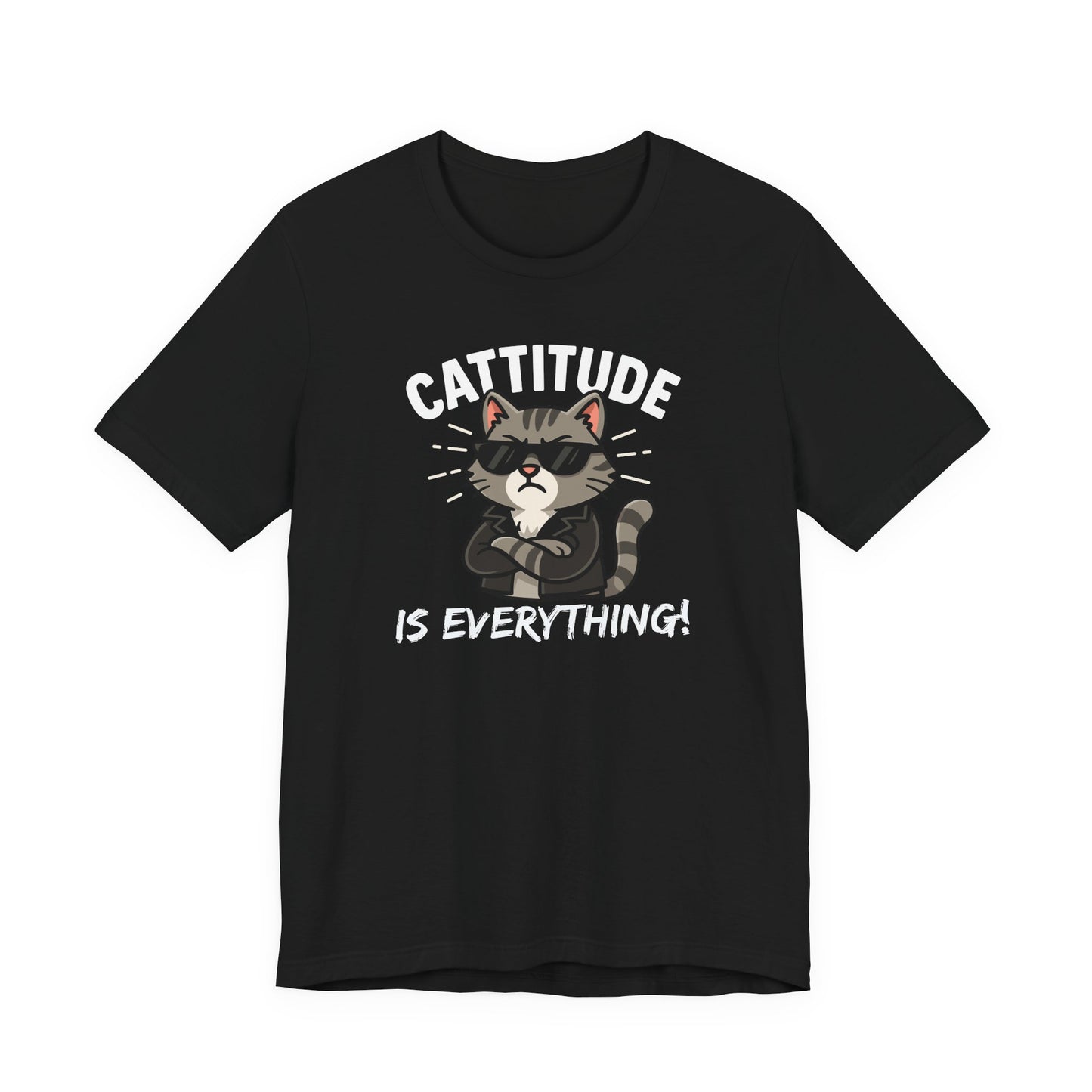 Cattitude Is Everything T-Shirt