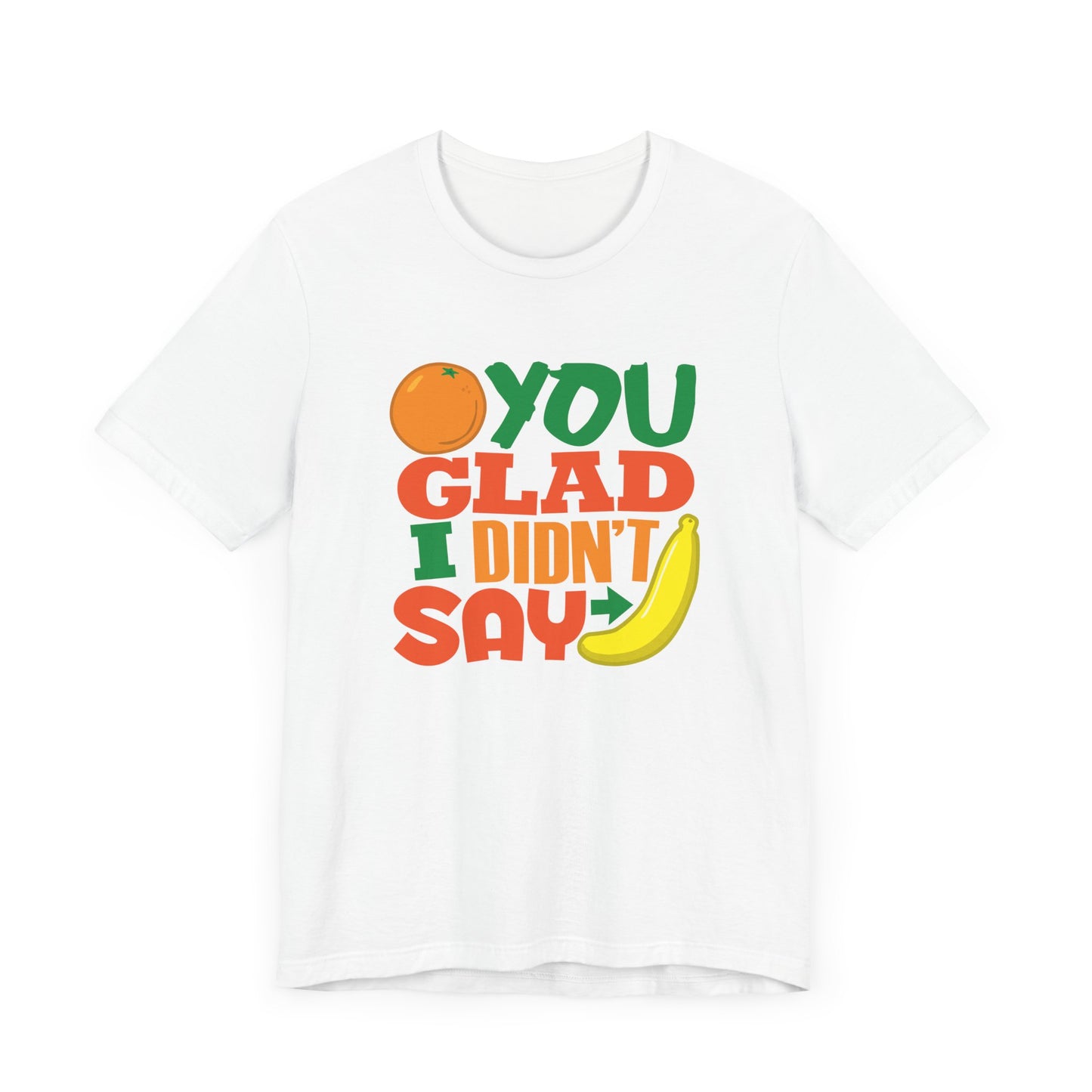 Orange You T-Shirt