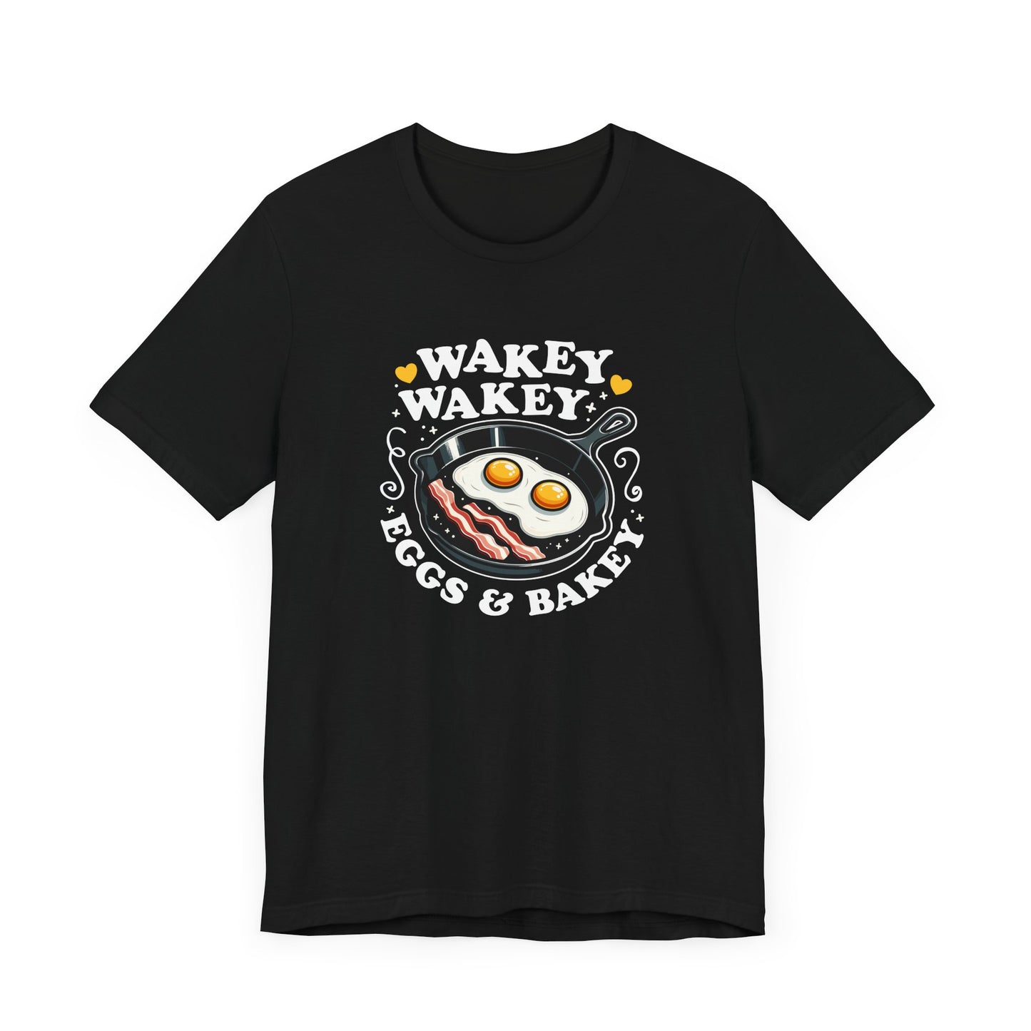 Wakey Wakey T-Shirt