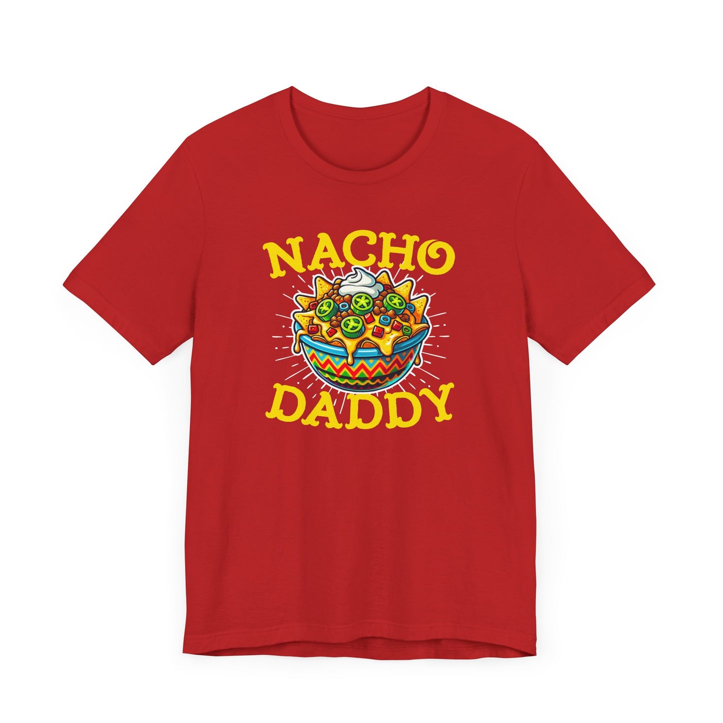 Nacho Daddy T-Shirt