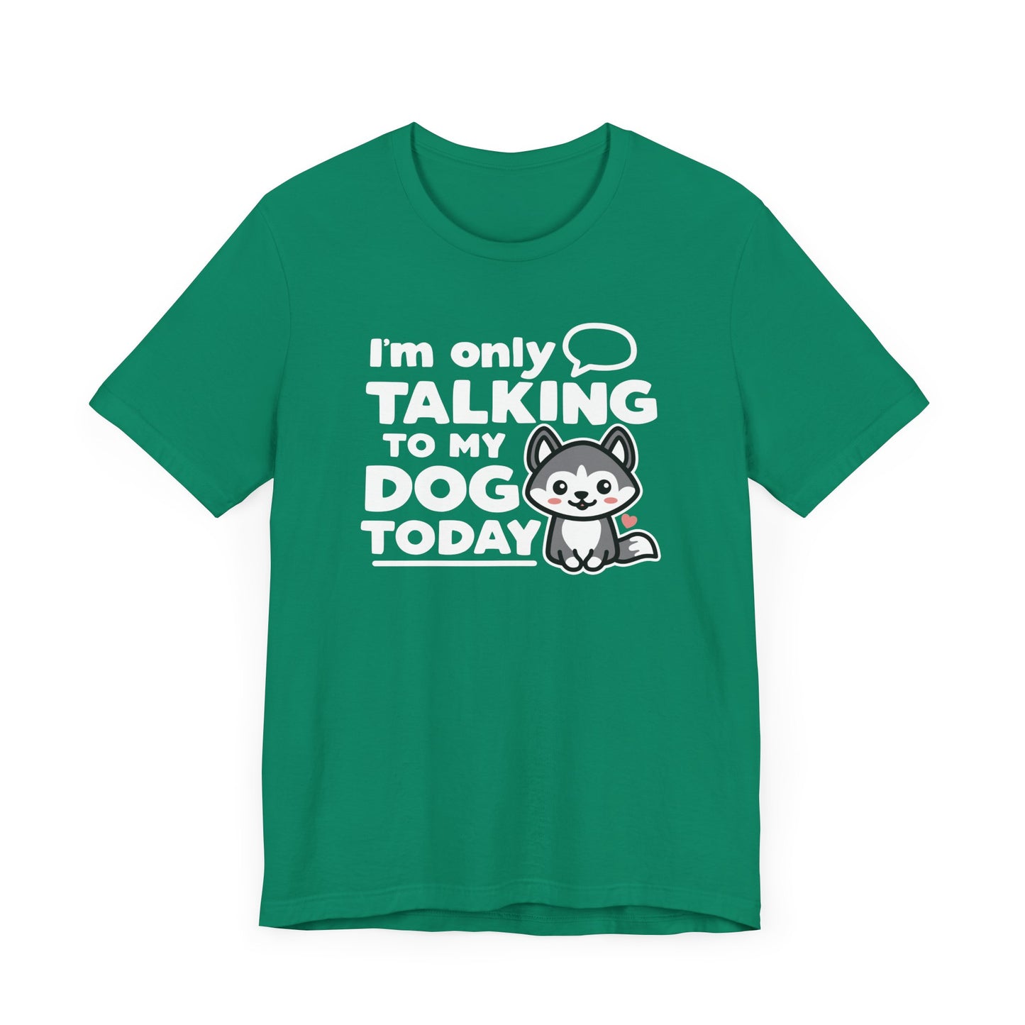 My Dog T-Shirt