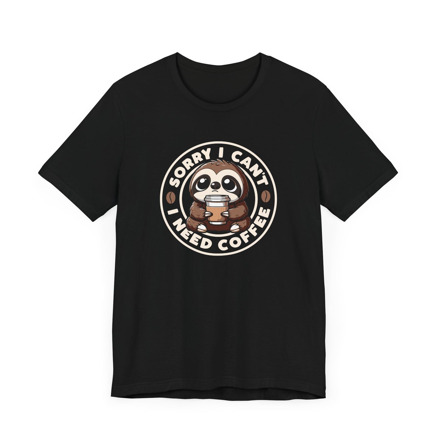 Need Coffee T-Shirt