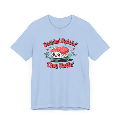 Sashimi Rollin T-Shirt