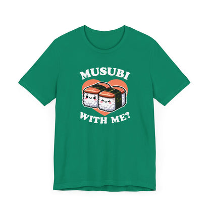 Musubi With Me T-Shirt