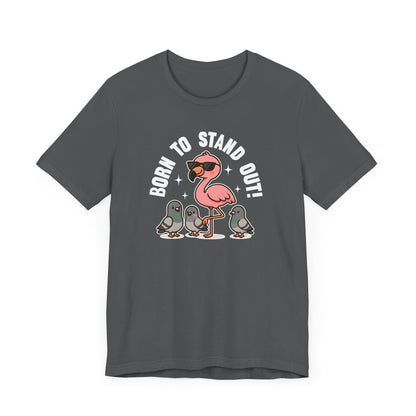 Stand Out T-Shirt