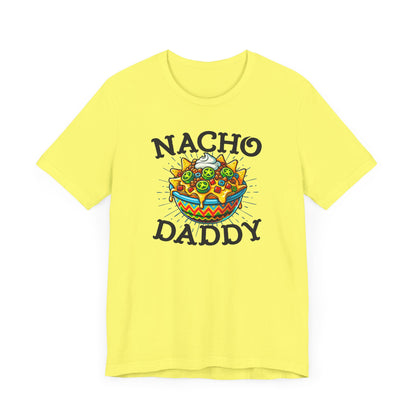 Nacho Daddy T-Shirt
