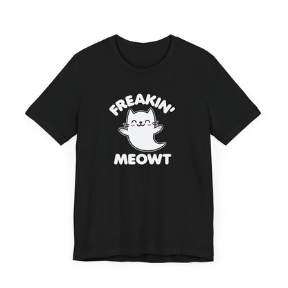 Freakin Meowt T-Shirt