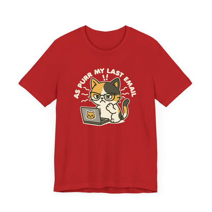 Last Email T-Shirt