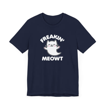 Freakin Meowt T-Shirt