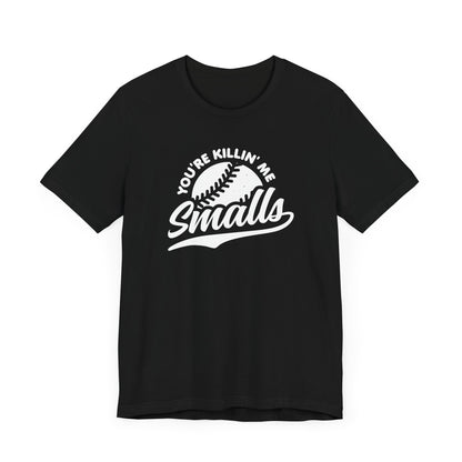 Killin Me T-Shirt
