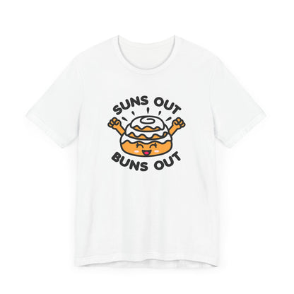Buns Out T-Shirt