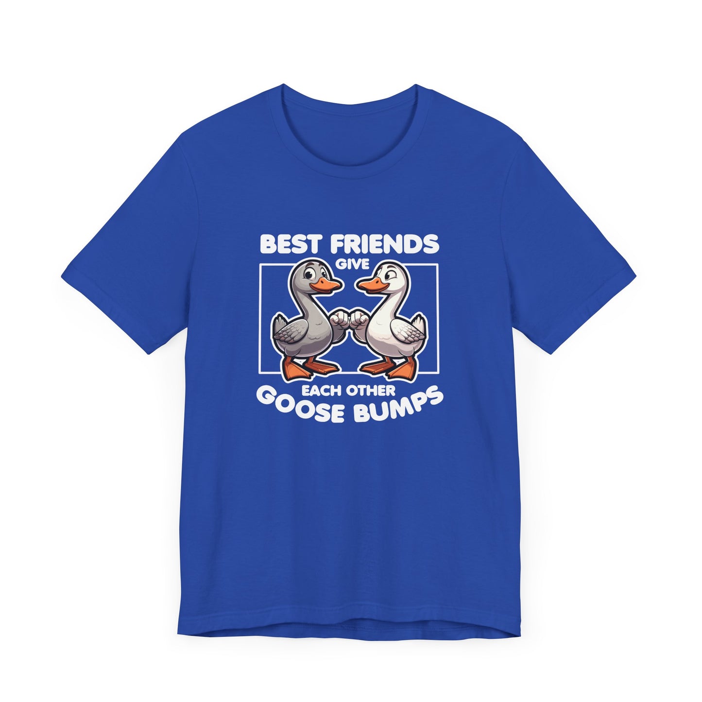 Goose Bumps T-Shirt
