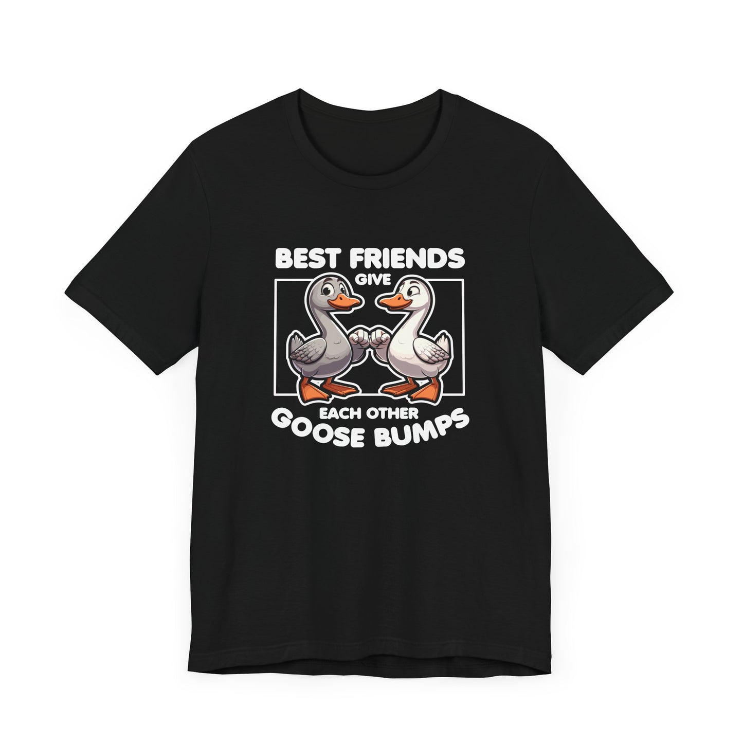 Goose Bumps T-Shirt