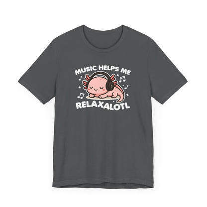 Relaxalotl T-Shirt