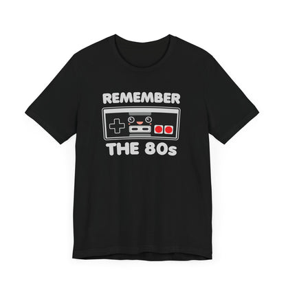 Remember 80s T-Shirt