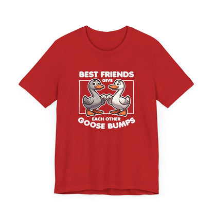Goose Bumps T-Shirt