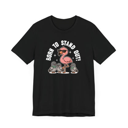 Stand Out T-Shirt