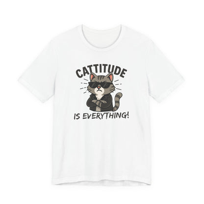 Cattitude Is Everything T-Shirt
