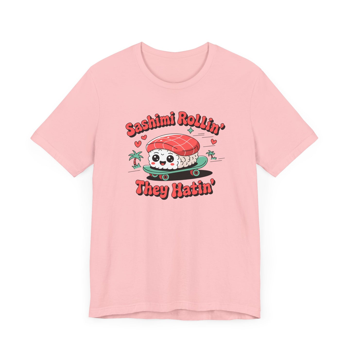 Sashimi Rollin T-Shirt