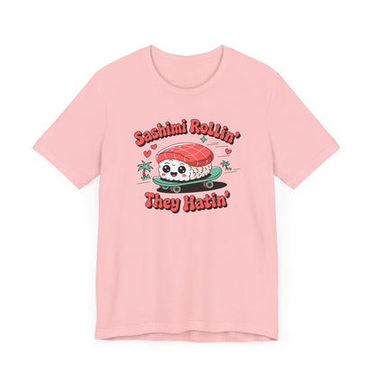 Sashimi Rollin T-Shirt