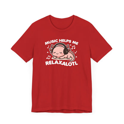 Relaxalotl T-Shirt