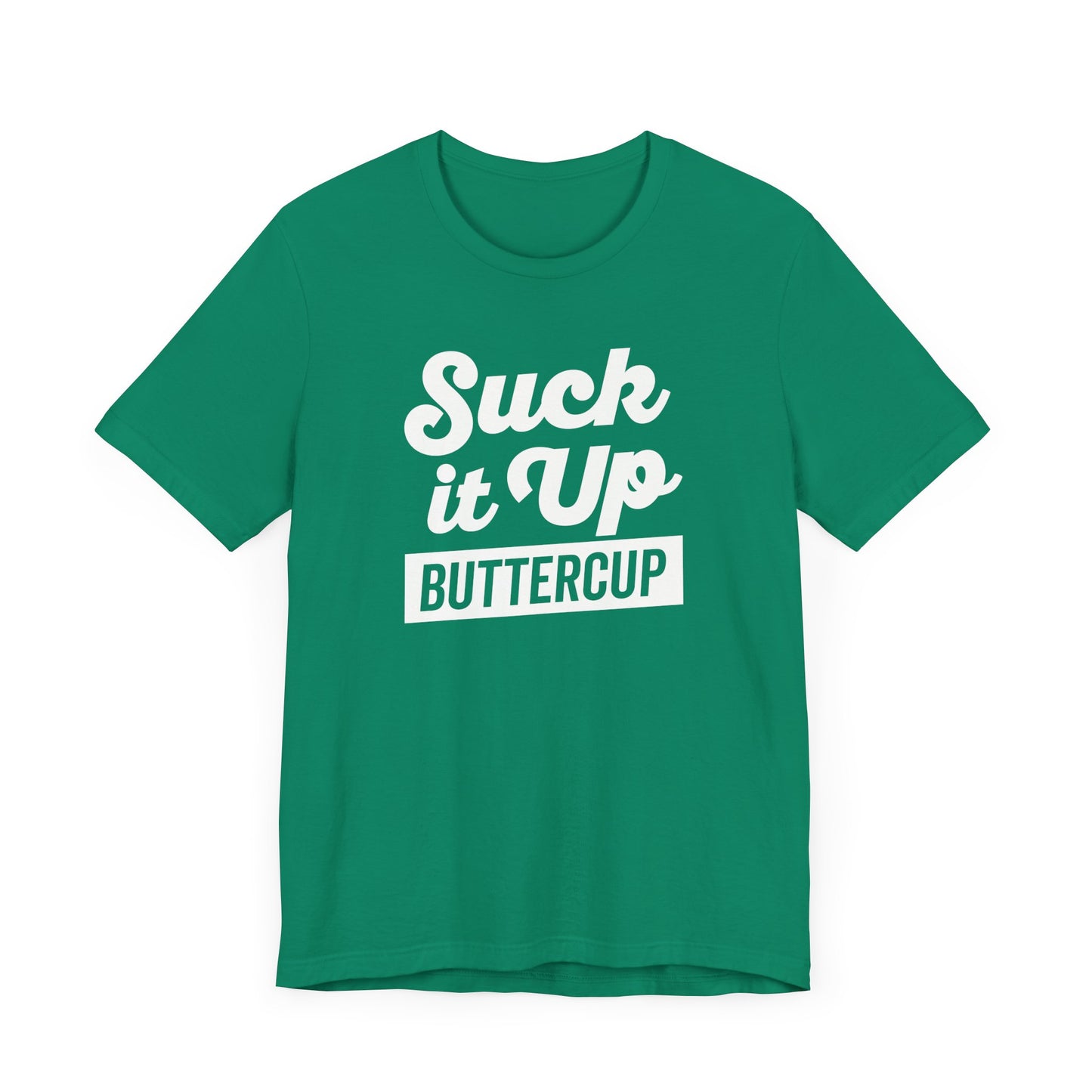 Suck It Up T-Shirt