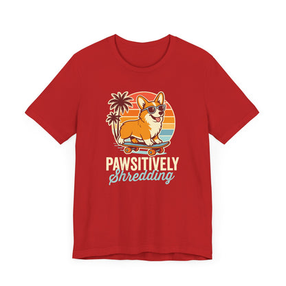 Pawsitively Shredding T-Shirt