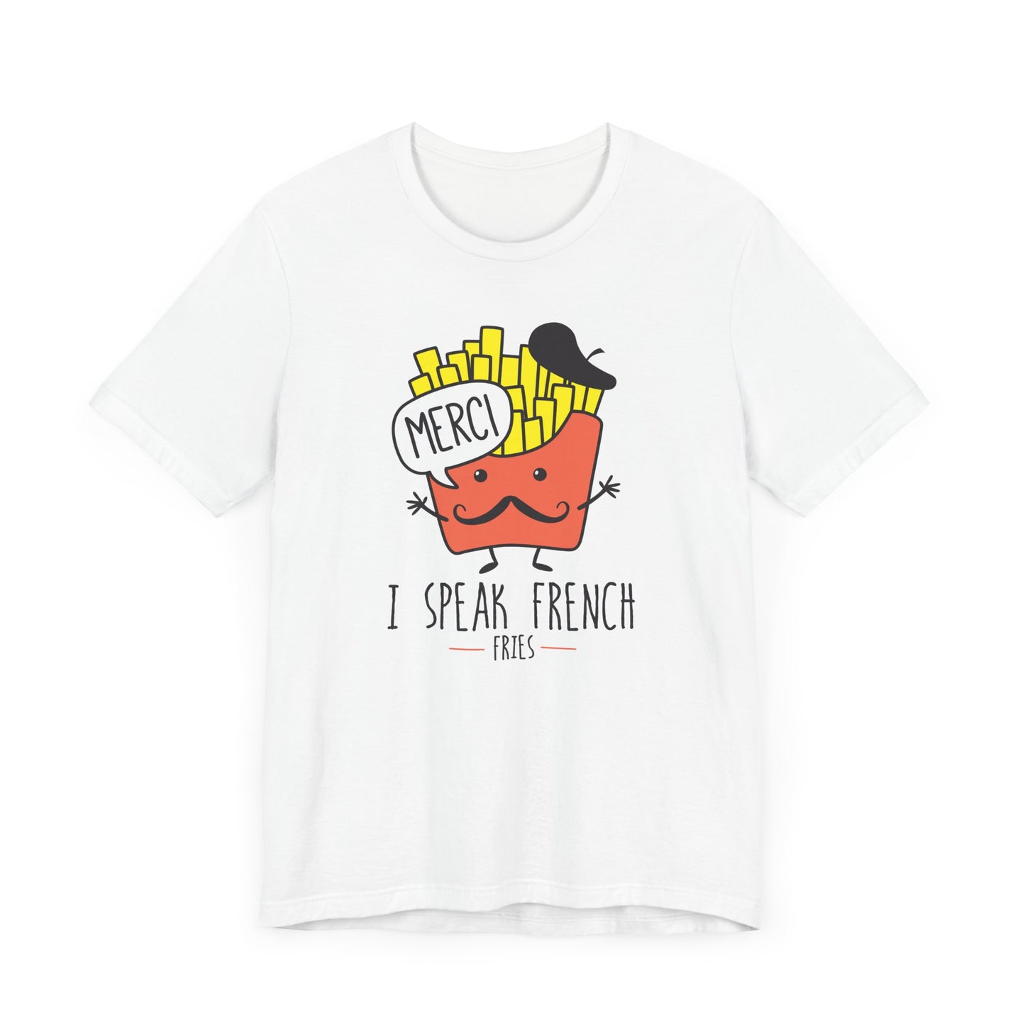 I Speak French T-Shirt