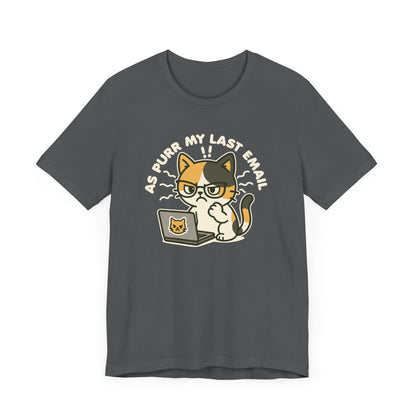 Last Email T-Shirt