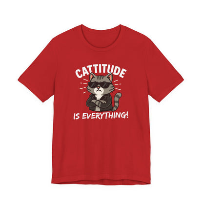 Cattitude Is Everything T-Shirt