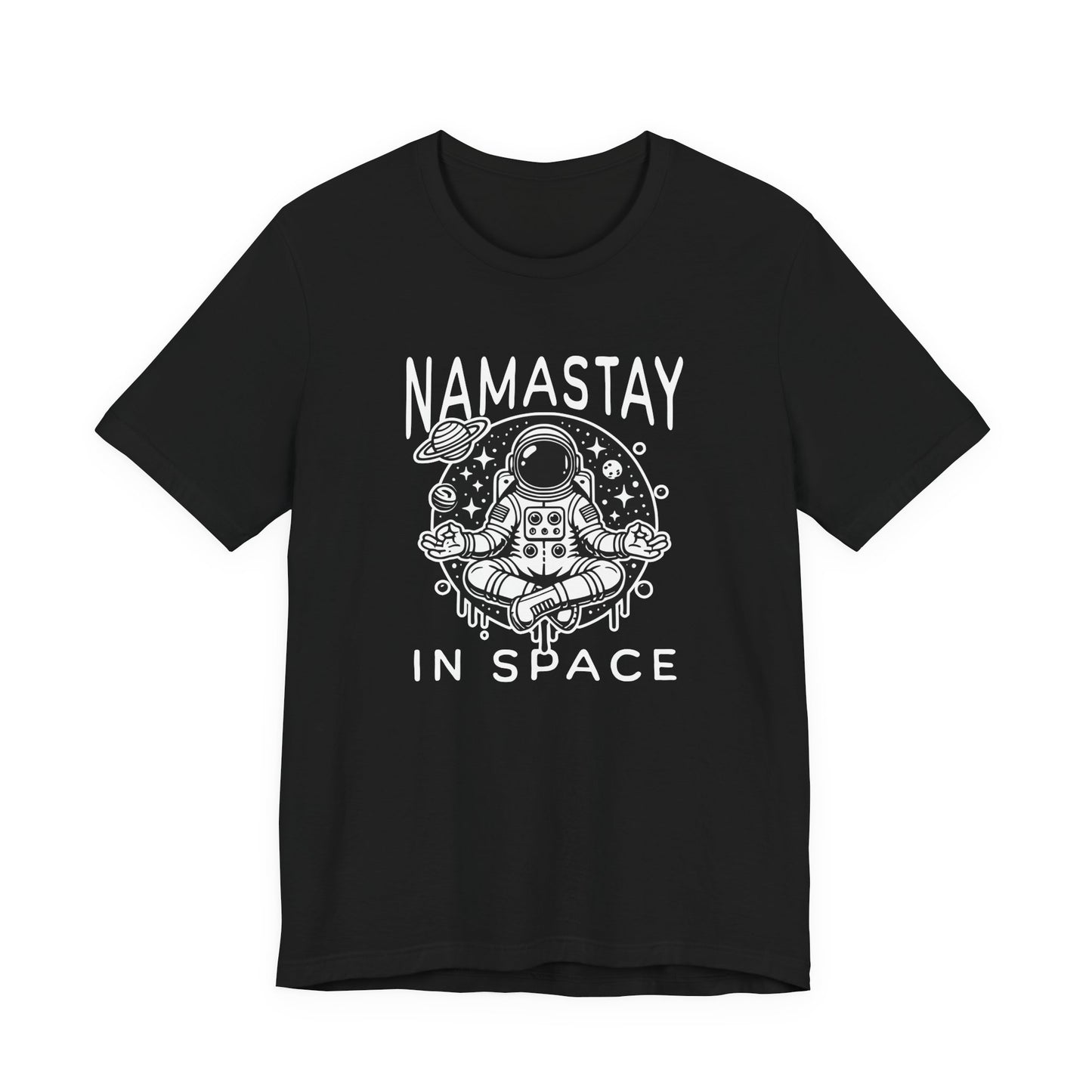 Namastay in Space T-Shirt