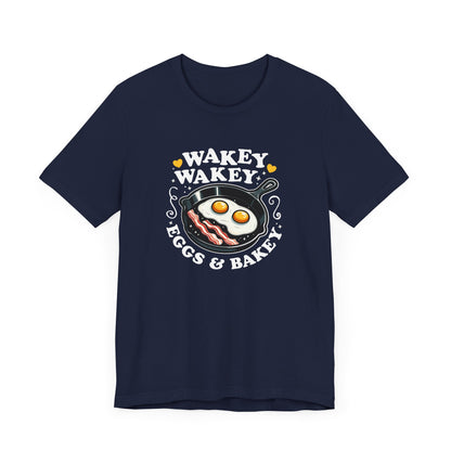 Wakey Wakey T-Shirt