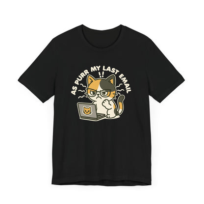 Last Email T-Shirt