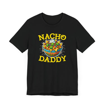 Nacho Daddy T-Shirt