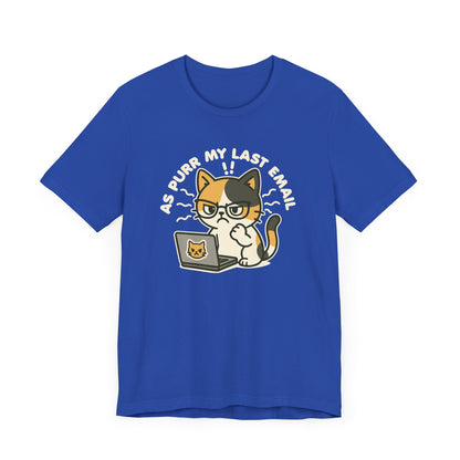 Last Email T-Shirt