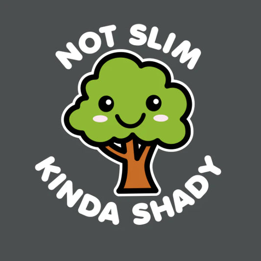 Kinda Shady T-Shirt