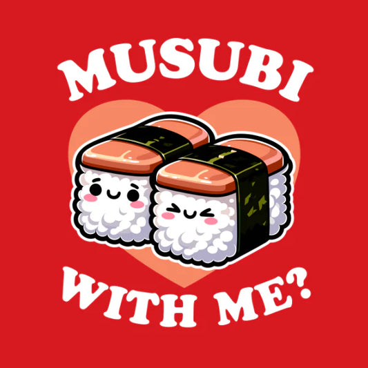Musubi With Me T-Shirt